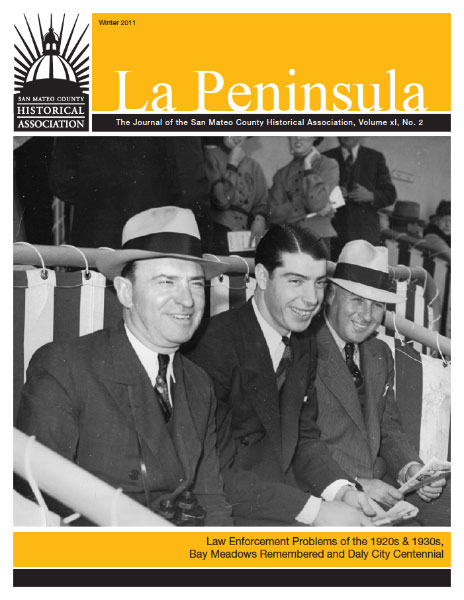 Cover of La Peninsula's Winter 2011 issue with a young Joe Dimaggio seated in a suit at Bay Meadows horse track with two law enforcement officers beside him wearing suits and hats