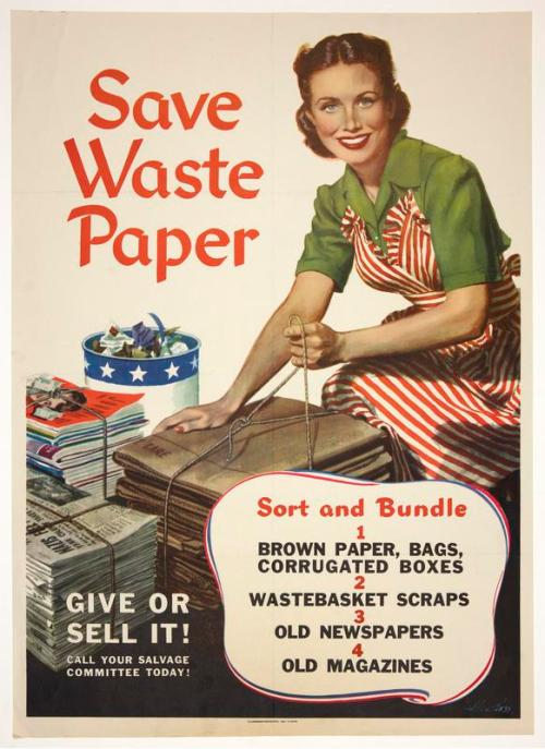 Poster showing a woman in the 1940s bundling waster paper for the war effort